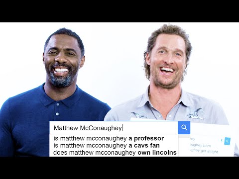 Matthew McConaughey &amp; Idris Elba Answer the Web&#039;s Most Searched Questions | WIRED