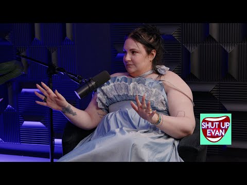 Lena Dunham (Full Episode) | Shut Up Evan Podcast