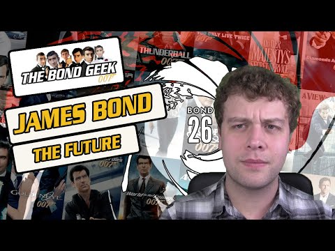 James Bond: Bond 26 &amp; The Future Of The Franchise. A Open Letter To EON Productions