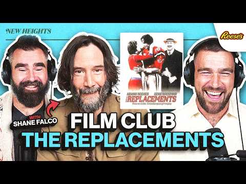 Keanu Reeves revisits &quot;The Replacements&quot; | New Heights Film Club