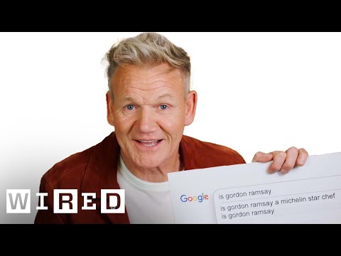 Gordon Ramsay Answers The Web&#039;s Most Searched Questions | WIRED