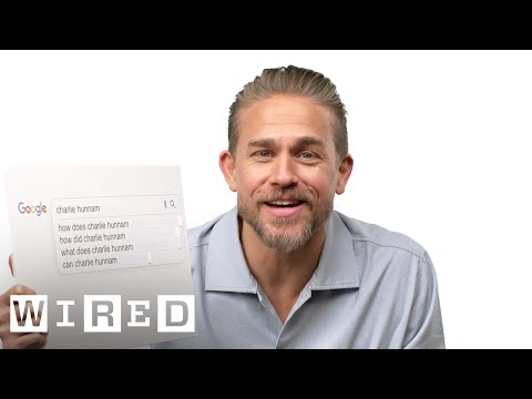 Charlie Hunnam Answers The Web&#039;s Most Searched Questions | WIRED