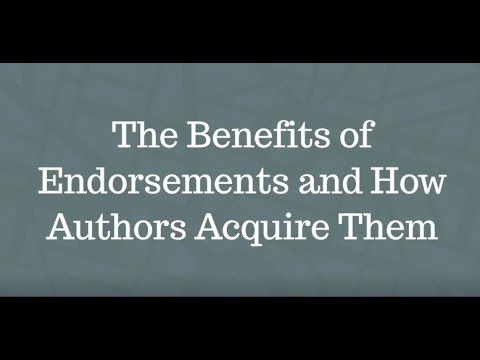 The Benefits of Endorsements and How Authors Acquire Them