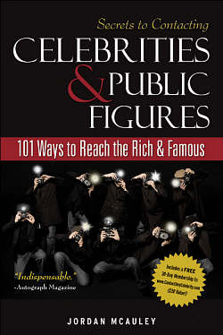 'Secrets to Contacting Celebrities & Public Figures: 101 Way to Reach the Rich & Famous' by Contact Any Celebrity founder Jordan McAuley