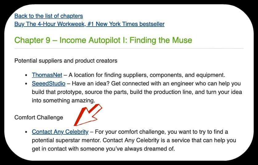 The 4-Hour Workweek by Tim Ferriss recommends Contact Any Celebrity