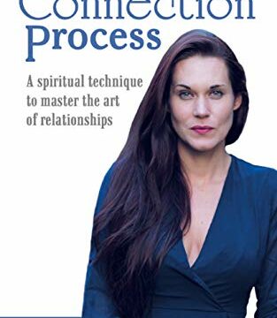 Teal Swan The Connection Process